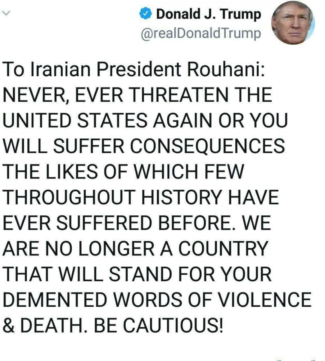 ترامپ خطاب به حسن روحانی: هرگز آمریکا را تهدید نکن ترامپ خطاب به حسن روحانی: هرگز آمریکا را تهدید نکن
